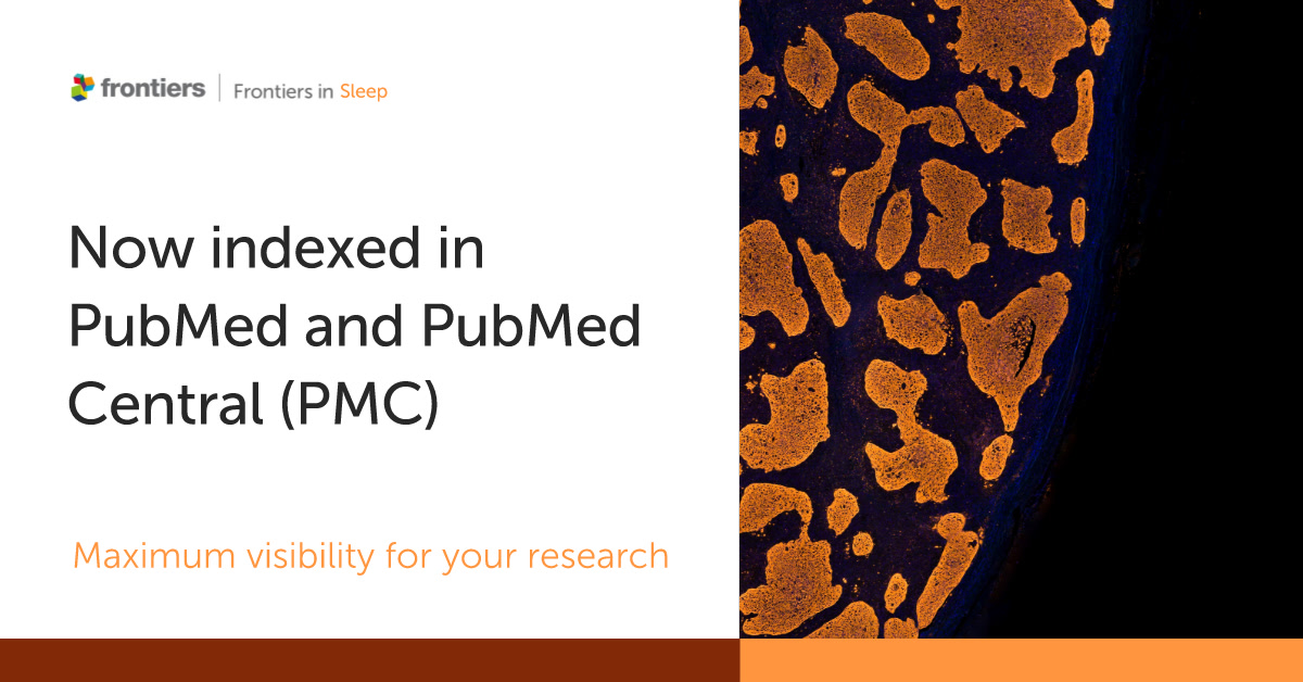 Frontiers in sleep now indexed in PubMed and PubMed Central