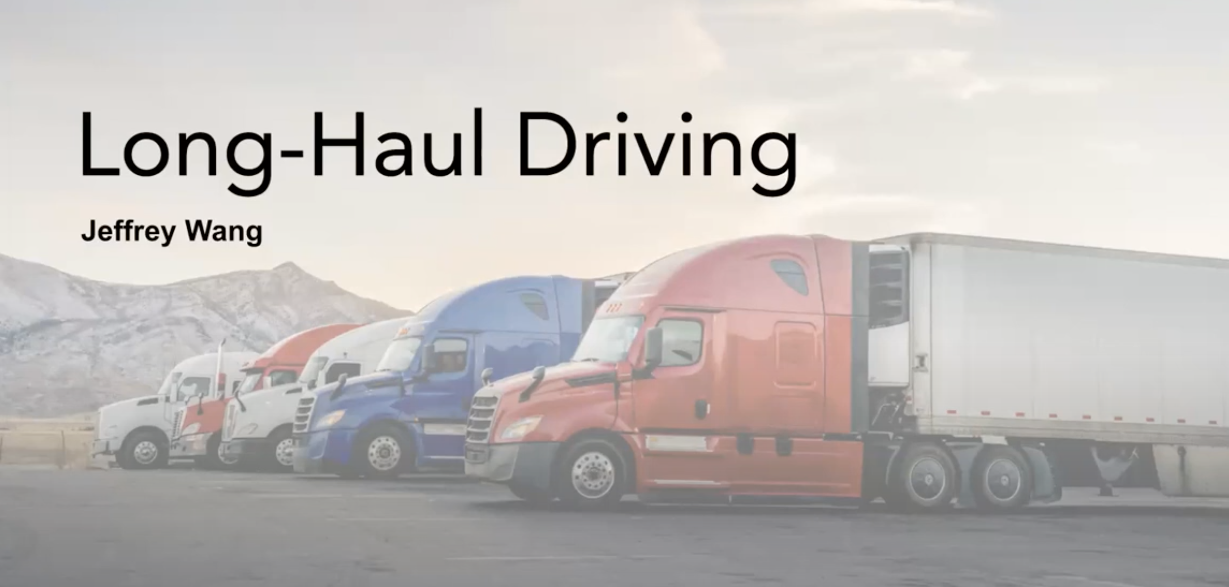 Long-Haul Driving